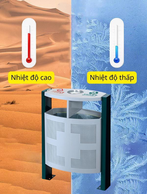 Thùng rác ngoài đường chống chịu tốt cả khi nóng lẫn khi lạnh