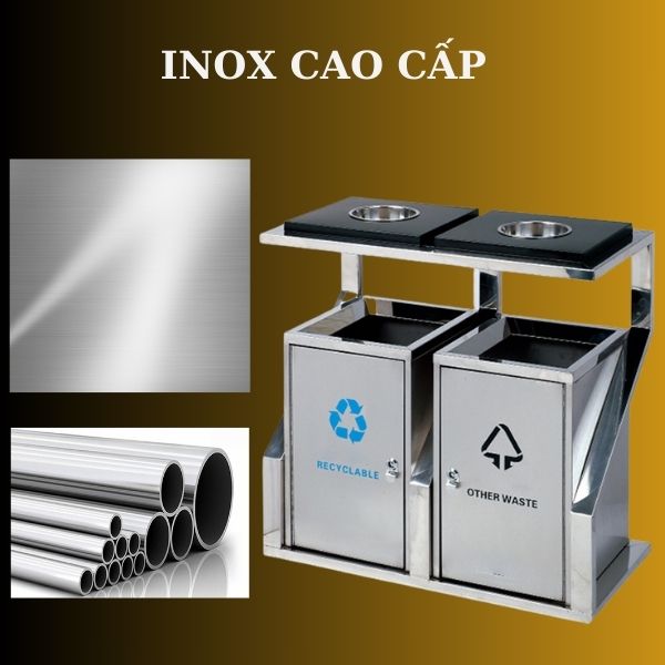 Thùng rác sản xuất từ inox cao cấp, dày và mịn