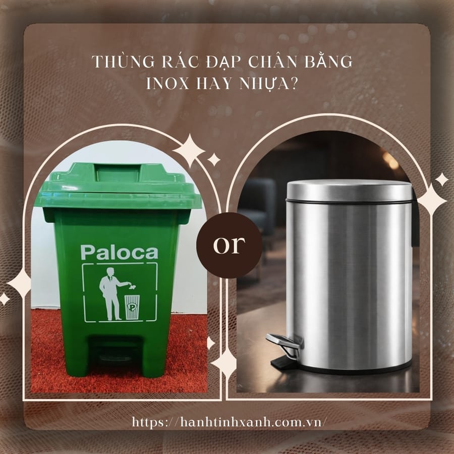 So sánh thùng rác đạp chân bằng inox và nhựa