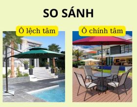 Ô che nắng ngoài trời chính tâm hay lệch tâm tốt hơn?