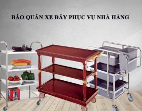 Bảo quản xe đẩy phục vụ nhà hàng trong dịch Covid - 19