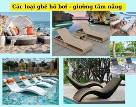 Điểm danh các loại ghế hồ bơi - giường tắm nắng thông dụng trên thị trường