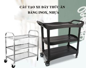 Cấu tạo xe đẩy thức ăn nhà hàng bằng inox, nhựa