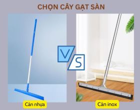 Cây gạt nước nhà vệ sinh cán nhựa và cán inox: Nên chọn loại nào?