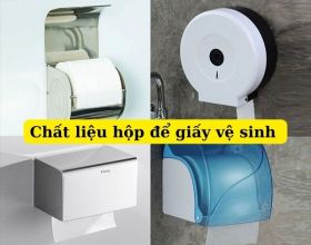 Tổng hợp chất liệu sản xuất hộp để giấy vệ sinh tốt hiện nay