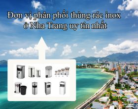 Địa chỉ phân phối thùng rác inox ở Nha Trang uy tín