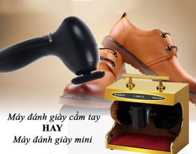 Gia đình nên dùng máy đánh giày cầm tay hay máy chà giày mini?