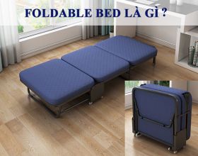 Foldable bed là gì? Các loại giường gấp gọn Foldable bed tiện dụng nhất