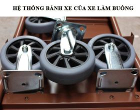 Hệ thống bánh xe của xe làm buồng có gì đặc biệt?