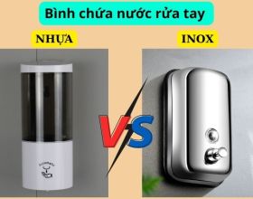 Bình chứa nước rửa tay inox và nhựa: Khác biệt và sự lựa chọn đúng đắn