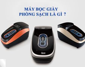 Máy bọc giày phòng sạch là gì? Công dụng ra sao?