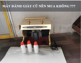 Kinh nghiệm mua máy đánh giày cũ – máy chà giày hàng bãi