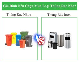 Nên chọn thùng rác inox hay thùng rác nhựa cho gia đình?