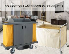 So sánh xe làm buồng và xe giặt là khách sạn