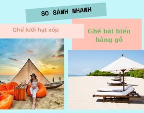 Chủ kinh doanh nên trang bị ghế gỗ hay ghế lười hạt xốp bãi biển?