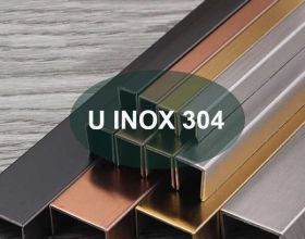 U inox 304 là gì? Có những loại U inox 304 nào?