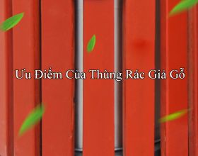 Ưu điểm nổi bật của sản phẩm thùng rác giả gỗ