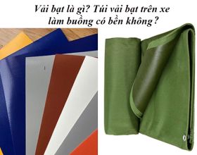 Vải bạt là gì? Túi vải bạt trên xe làm buồng có bền không?