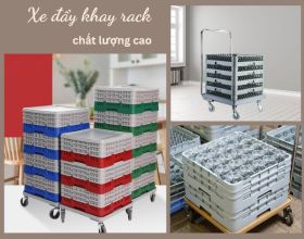 Đầu tư thông minh với xe đẩy khay rack chất lượng cao