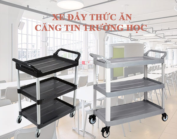 Kinh nghiệm chọn mua xe đẩy thức ăn cho căng tin trường học