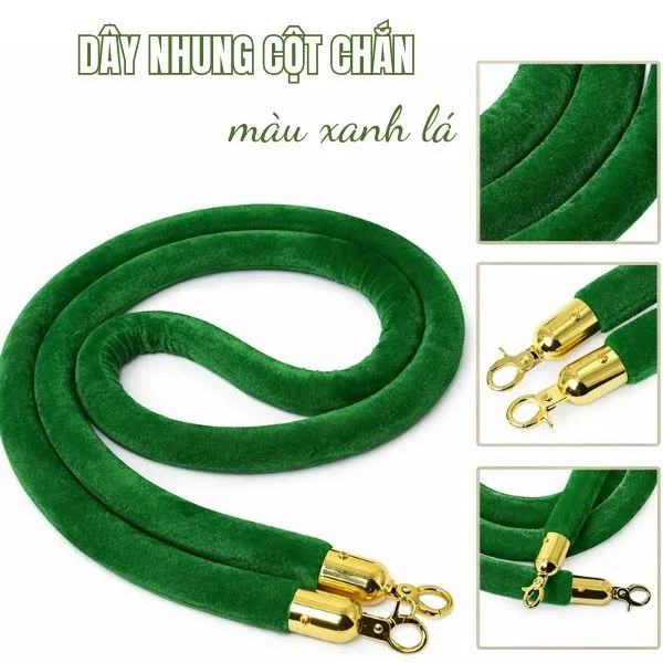 Dây nhung cột chắn màu xanh lá
