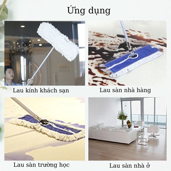 Cây lau sàn khô dùng trong các bệnh viện, khách sạn, nhà hàng,...