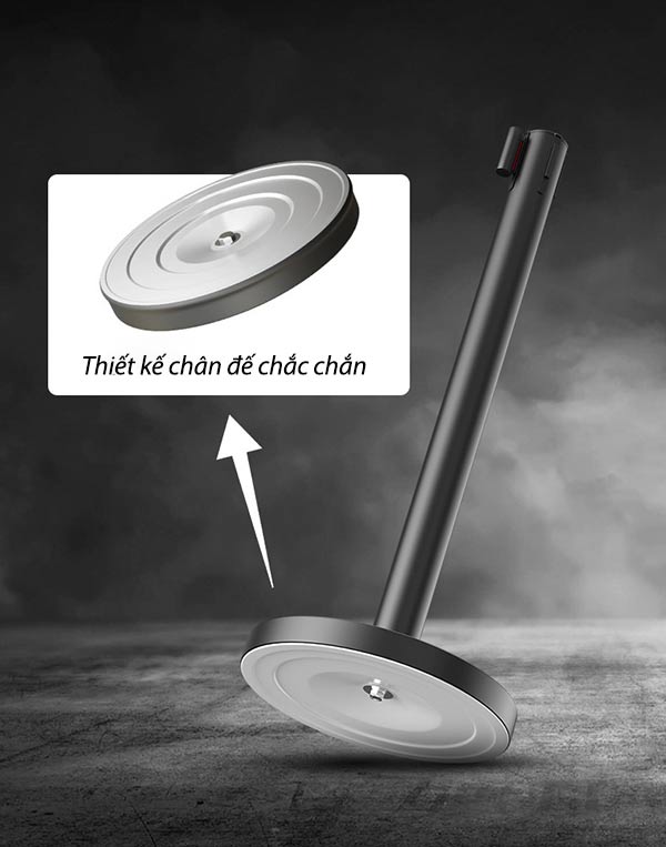 Chân đế tròn được gia cố nên cực vững chãi