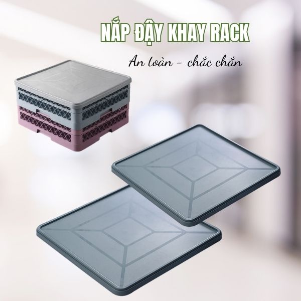 Nắp đậy khay rack làm bằng nhựa PP