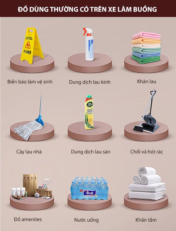 Các loại dụng cụ, đồ dùng thường sắp xếp trên xe làm buồng