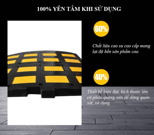 Chất liệu và thiết kế của gờ giảm tốc độ ngoài đường đều đạt chuẩn