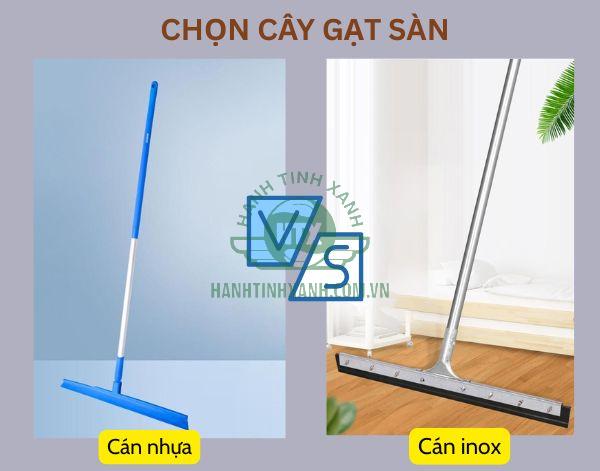 Bạn chọn cây gạt sàn cán nhựa hay inox?