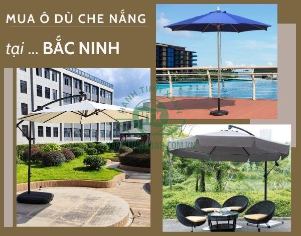 Bạn đã biết địa chỉ nào bán ô dù che nắng Bắc Ninh tốt chưa?