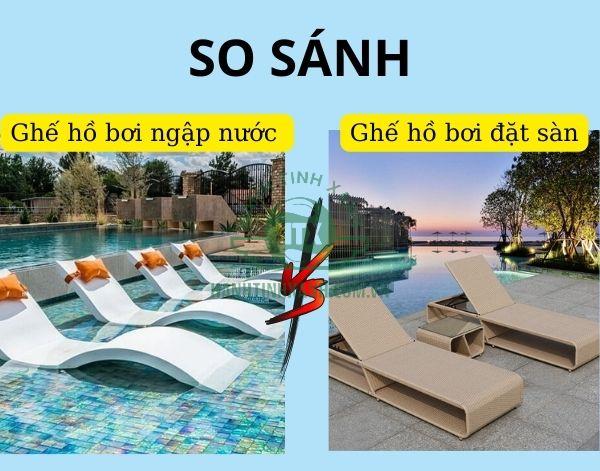 Cùng so sánh 2 loại ghế hồ bơi với nhau