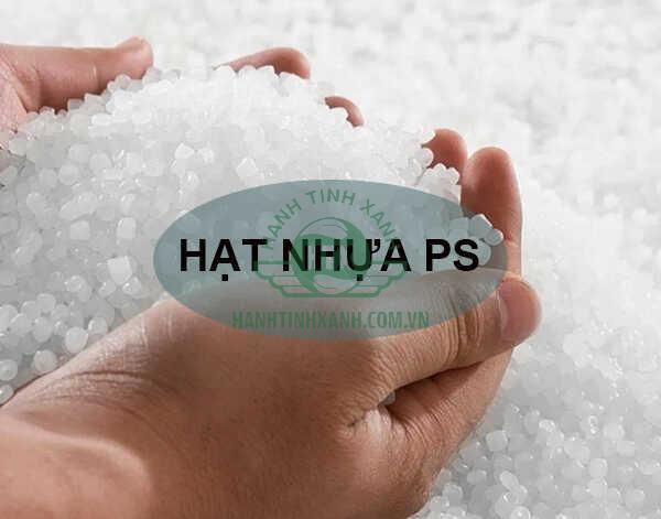 Hạt nhựa PS - một trong những hình thức tồn tại chính của nhựa tổng hợp PS