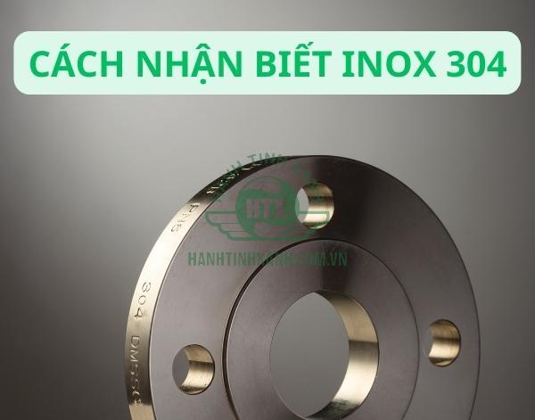 Cách nhận biết inox 304