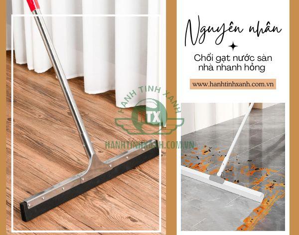 Các lỗi thường mắc khi sử dụng chổi gạt nước sàn nhà
