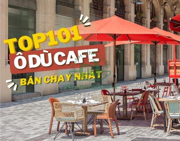 Top 4 mẫu ô dù che nắng quán cafe bán chạy #1 hiện nay