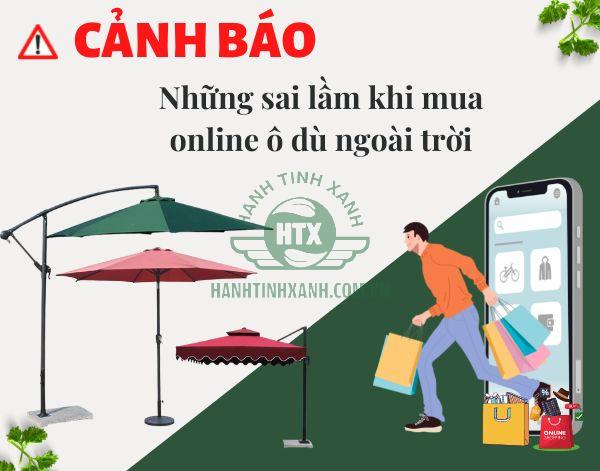 Những sai lầm khi mua online ô dù che nắng bạn cần lưu ý