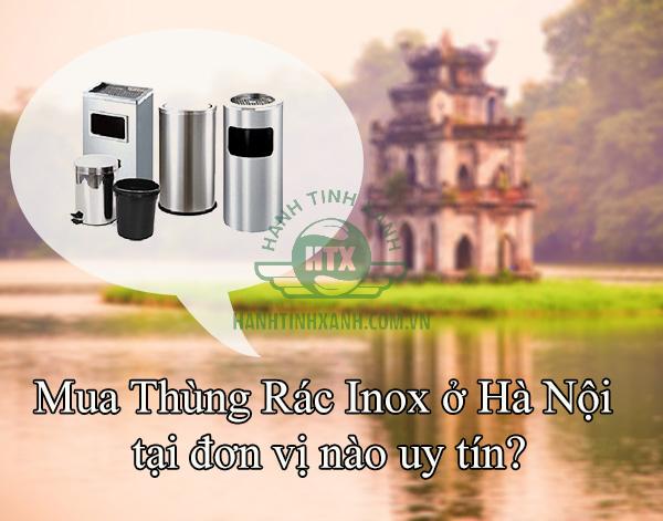 Mua thùng rác inox ở Hà Nội tại đơn vị nào uy tín?