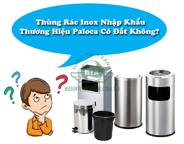 Mức giá của thùng rác inox nhập khẩu có đắt không?