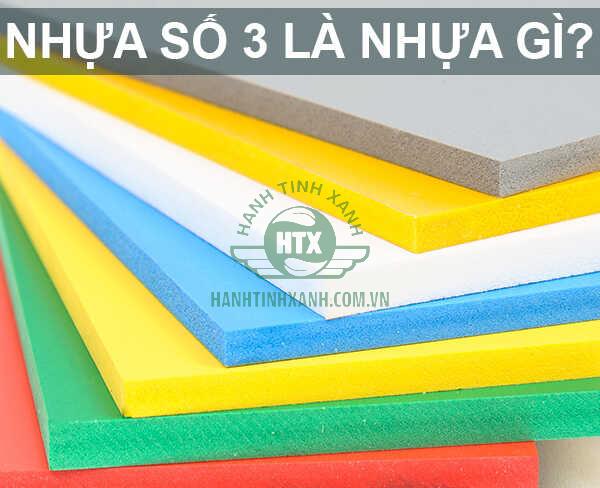 Nhựa số 3 là nhựa gì?