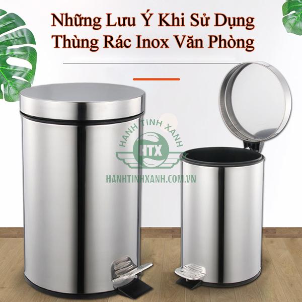 Những lưu ý khi sử dụng thùng rác inox văn phòng