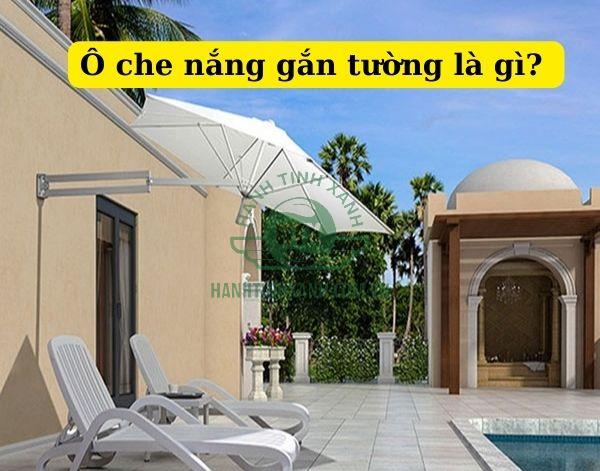 Ô che nắng gắn tường là gì? Tìm hiểu về mẫu ô dù ngoài trời này