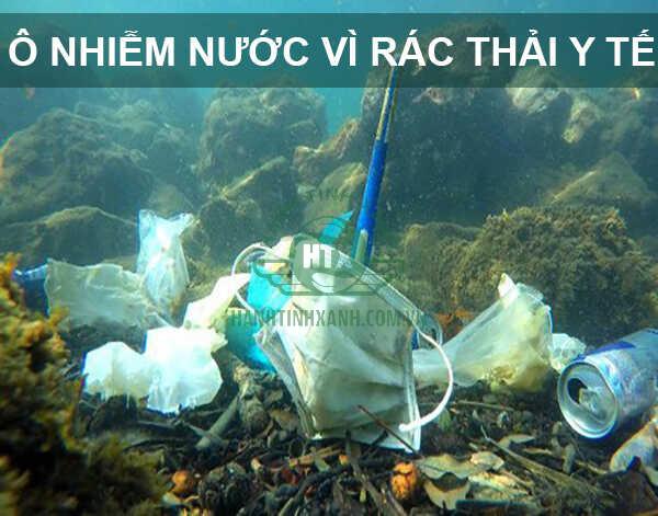 Ô nhiễm nguồn nước từ rác thải y tế 