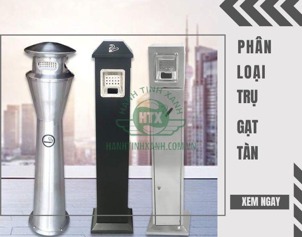 Cùng tìm hiểu cách phân loại trụ gạt tàn 