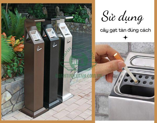 Nên học cách sử dụng cây gạt tàn đúng cách