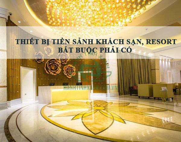 Thiết bị tiền sảnh khách sạn, resort