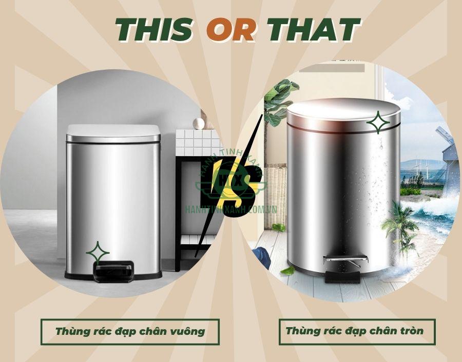 Chọn thùng rác đạp chân tròn hay vuông