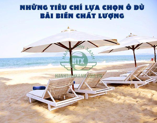 Những tiêu chí chọn mua ô dù che nắng bãi biển chất lượng