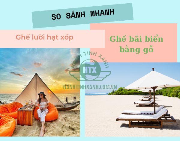 Cùng so sánh 2 loại ghế tắm nắng bãi biển